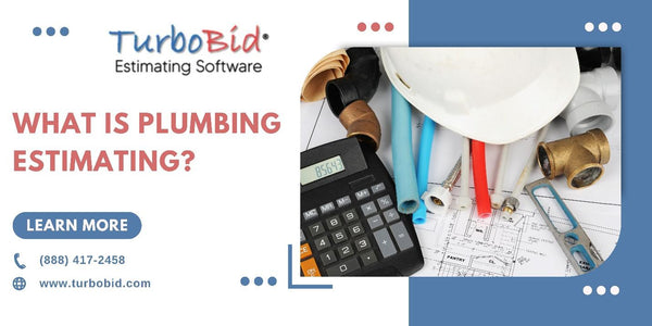 What is Plumbing Estimating?